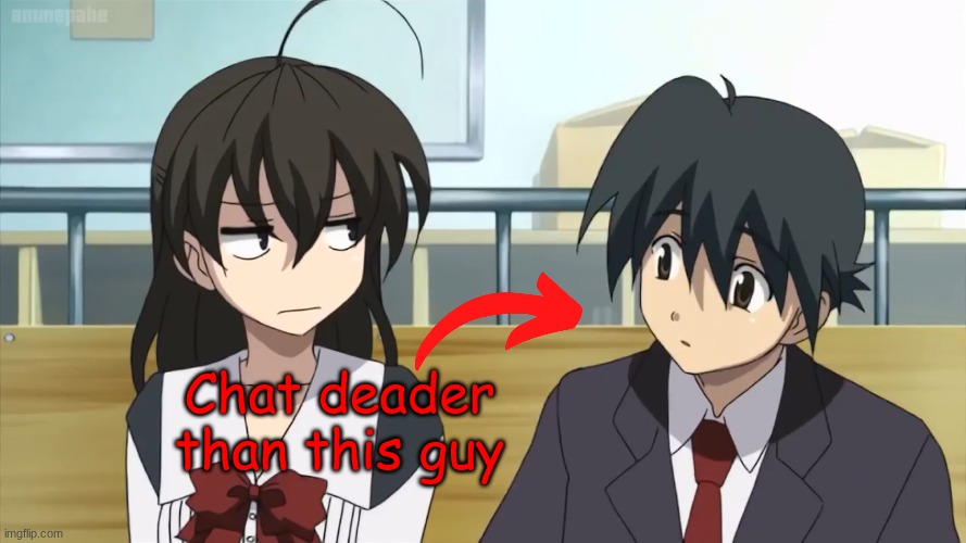 Good night | Chat deader than this guy | made w/ Imgflip meme maker