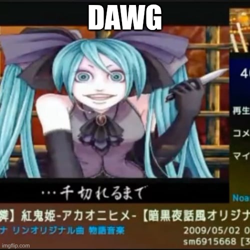 DAWG | made w/ Imgflip meme maker