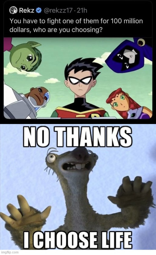 No thanks | image tagged in teen titans,memes,lattice climbing,climbing,latticeclimbing,jokes | made w/ Imgflip meme maker