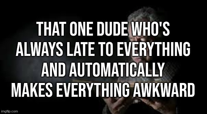 made w/ Imgflip meme maker