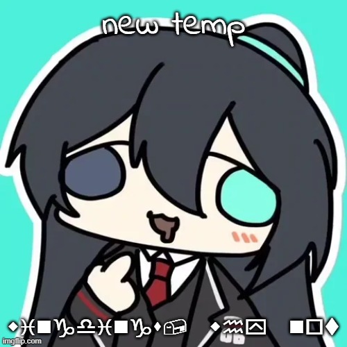 silly ahh hong lu | new temp; wingdings, why not | image tagged in silly ahh hong lu | made w/ Imgflip meme maker