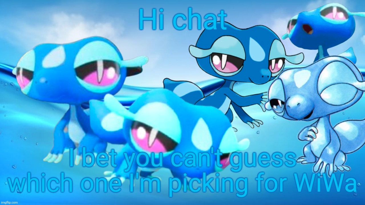 Winds and waves | Hi chat; I bet you can't guess which one I'm picking for WiWa | image tagged in gecqua astetetic | made w/ Imgflip meme maker