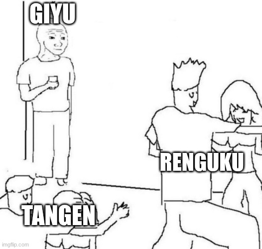 he is the loner | GIYU; RENGUKU; TANGEN | image tagged in party loner,demon slayer | made w/ Imgflip meme maker