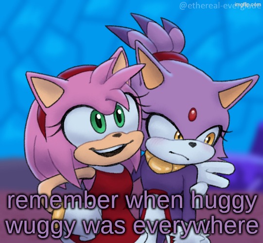 yuri central | remember when huggy wuggy was everywhere | image tagged in yuri central | made w/ Imgflip meme maker