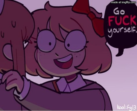 Go fuck yourself | image tagged in go fuck yourself | made w/ Imgflip meme maker