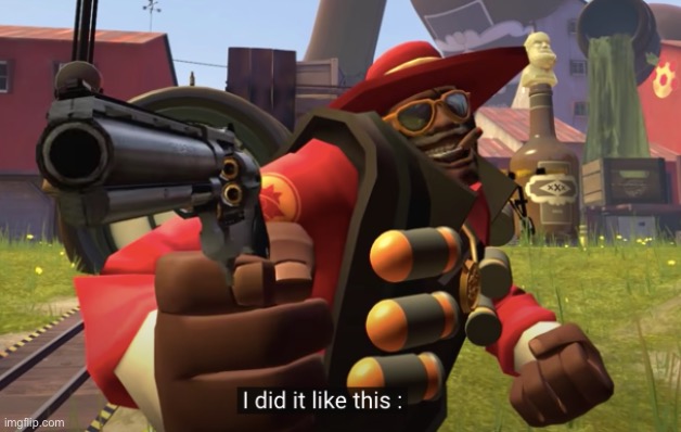 image tagged in i did it like this | made w/ Imgflip meme maker