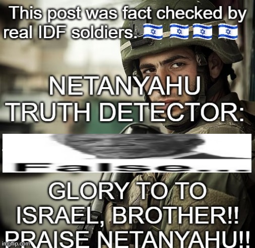 israel fact check | image tagged in israel fact check | made w/ Imgflip meme maker