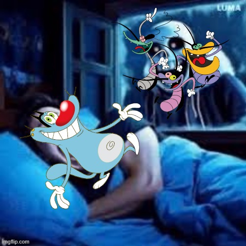 The roaches scaring Oggy in his sleep | image tagged in sans scaring markiplier in his sleep | made w/ Imgflip meme maker