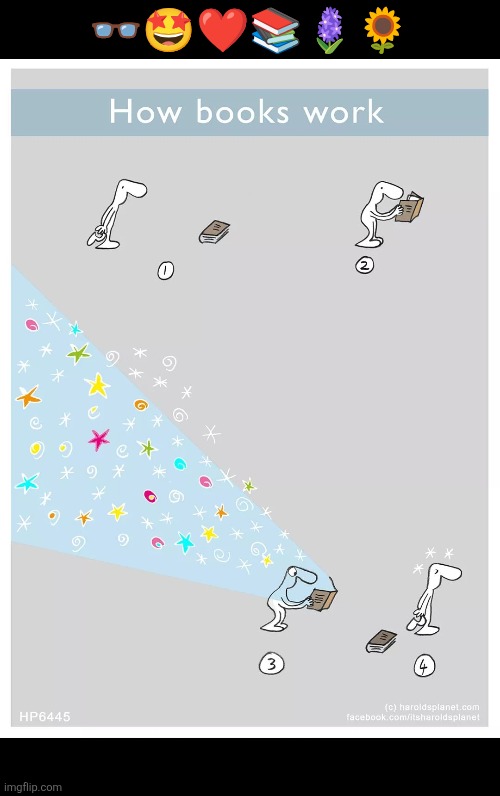 How books work | 👓🤩❤️📚🪻🌻 | image tagged in books,reading,culture,enlightenment,knowledge,wisdom | made w/ Imgflip meme maker