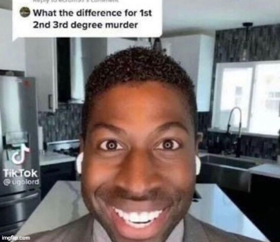 Murder | image tagged in murder | made w/ Imgflip meme maker