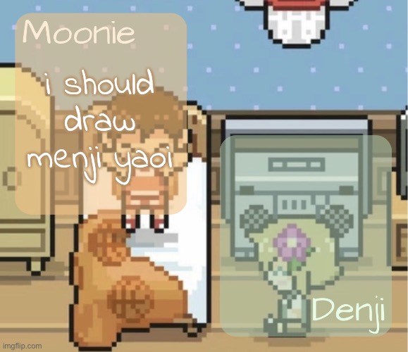 moons n denji - kel n basil temp | i should draw menji yaoi | image tagged in moons n denji - kel n basil temp | made w/ Imgflip meme maker