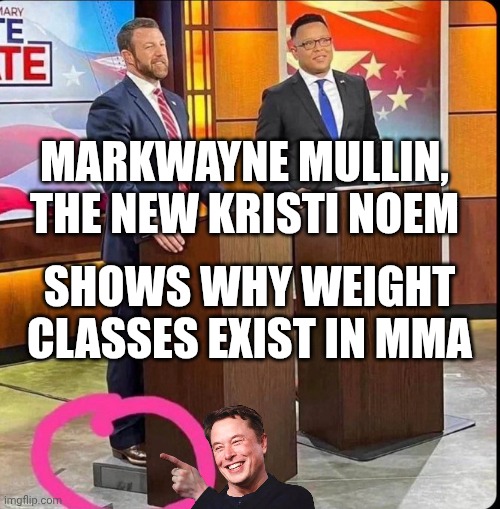 He's acts the tough guy... at 5 foot 4? | MARKWAYNE MULLIN, THE NEW KRISTI NOEM; SHOWS WHY WEIGHT CLASSES EXIST IN MMA | image tagged in markwayne mullin standing on a box,midget,napoleon,donald trump,kristi noem | made w/ Imgflip meme maker