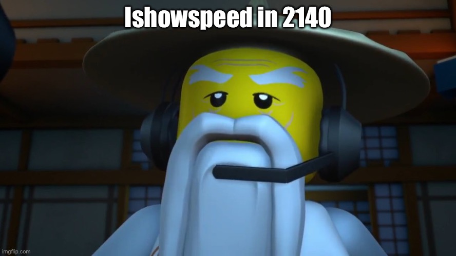 SENSEI WU GAMING | Ishowspeed in 2140 | image tagged in sensei wu gaming | made w/ Imgflip meme maker