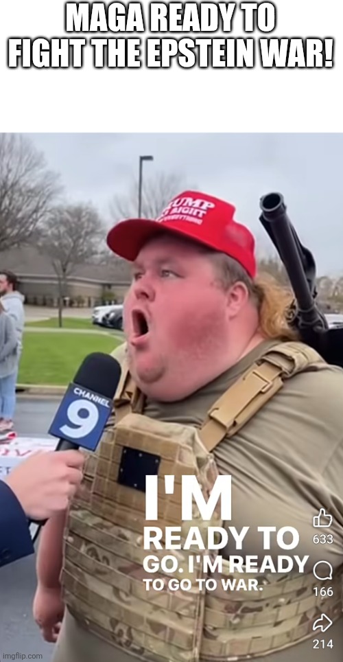 Ready to fight | MAGA READY TO FIGHT THE EPSTEIN WAR! | image tagged in donald trump,trump,maga,iran,israel,epstein | made w/ Imgflip meme maker