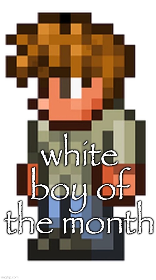 white boy of the month | made w/ Imgflip meme maker