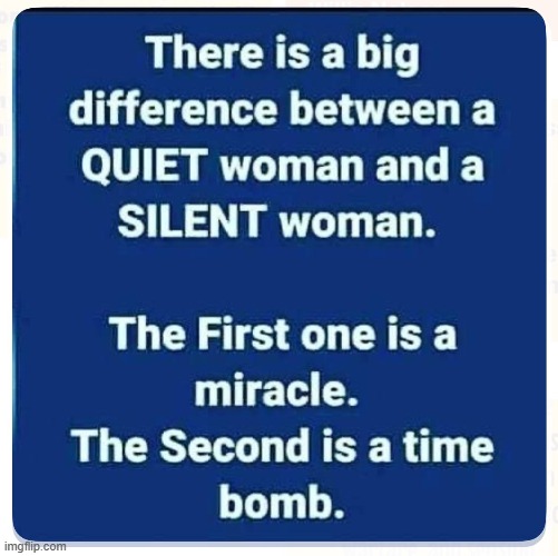 Yes, indeed.... | image tagged in women,miracle,time bomb,miraculous,i'll just wait here,funny because it's true | made w/ Imgflip meme maker