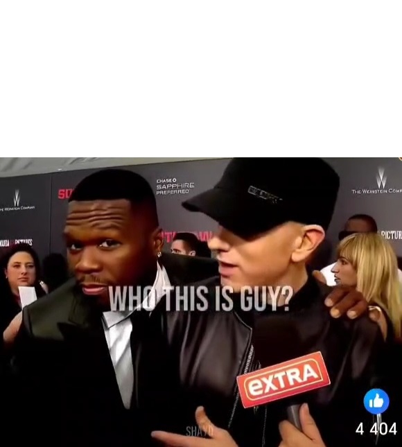 eminem 50 cent who is this guy Blank Meme Template