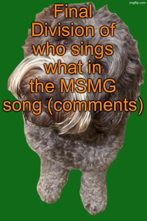 Northers Dog (Transparent) | Final Division of who sings what in the MSMG song (comments) | image tagged in northers dog transparent | made w/ Imgflip meme maker