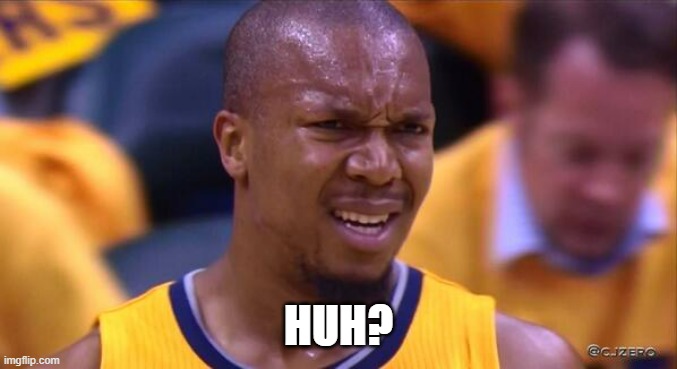 huh | HUH? | image tagged in huh | made w/ Imgflip meme maker