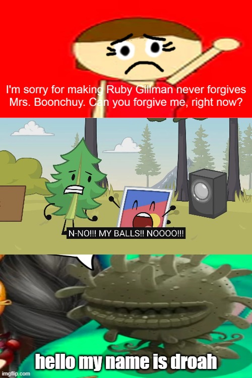 i ruined a fill in meme #1 | hello my name is droah | image tagged in fill in memes suck,deviantart,bfdie,droah | made w/ Imgflip meme maker