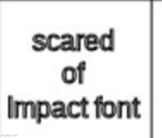 made w/ Imgflip meme maker