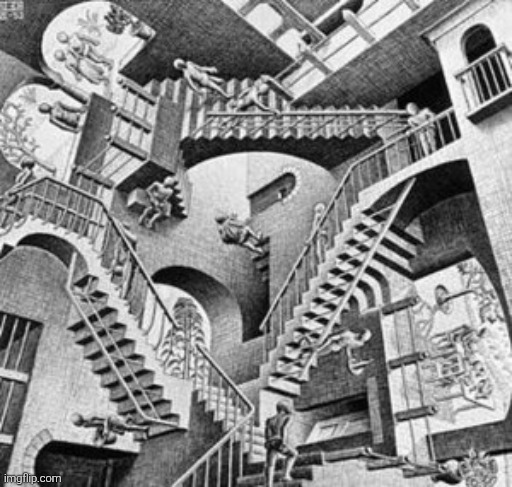 Escher stairs | image tagged in escher stairs | made w/ Imgflip meme maker