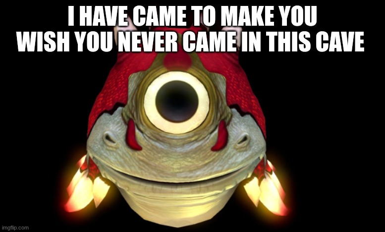 Crash Fish Subnautica | I HAVE CAME TO MAKE YOU WISH YOU NEVER CAME IN THIS CAVE | image tagged in crash fish subnautica | made w/ Imgflip meme maker