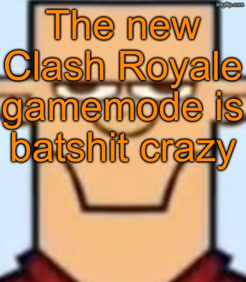 Apparently there’s a mega knight hut and an x-bow shooting sparky shots now | The new Clash Royale gamemode is batshit crazy | image tagged in sped tyler | made w/ Imgflip meme maker