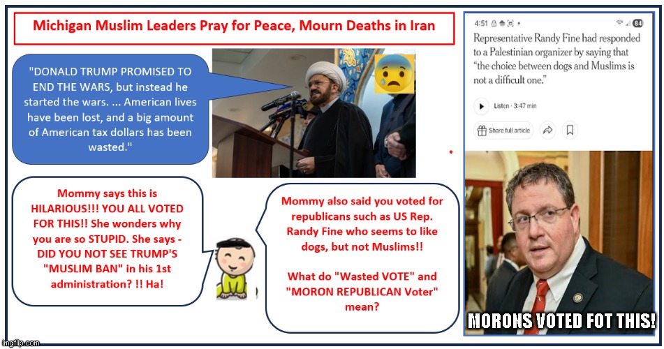 Moron Muslim Republican Voter | MORONS VOTED FOT THIS! | image tagged in moron muslim republican voter | made w/ Imgflip meme maker