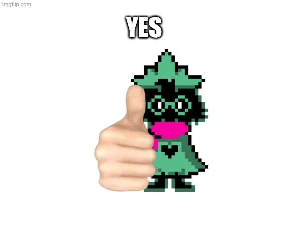 YES | made w/ Imgflip meme maker