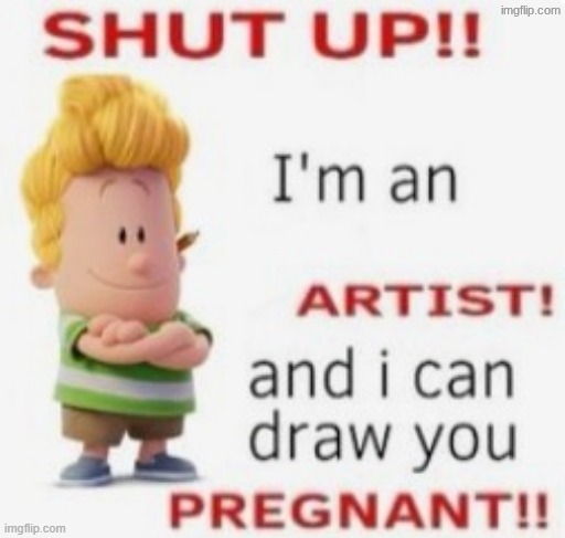 I will | image tagged in i will | made w/ Imgflip meme maker