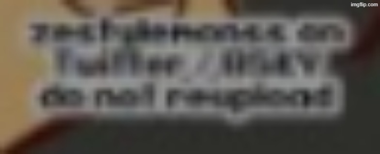 made w/ Imgflip meme maker