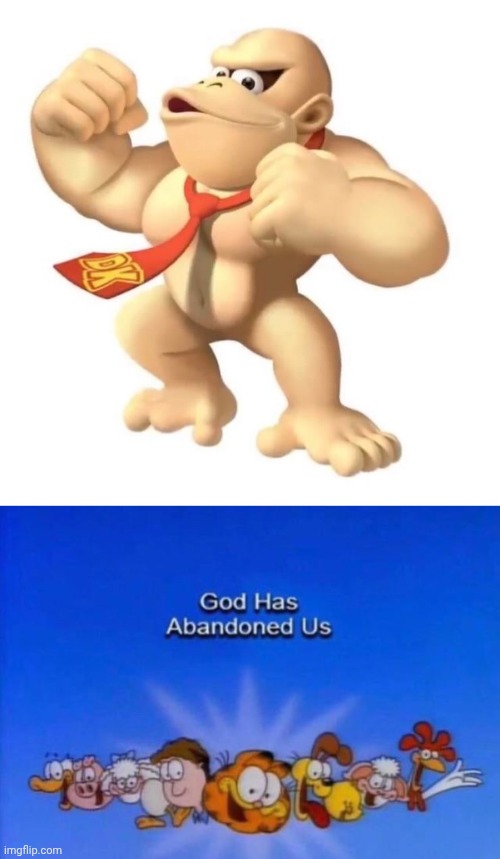 Hairless Donkey Kong | image tagged in garfield god has abandoned us | made w/ Imgflip meme maker