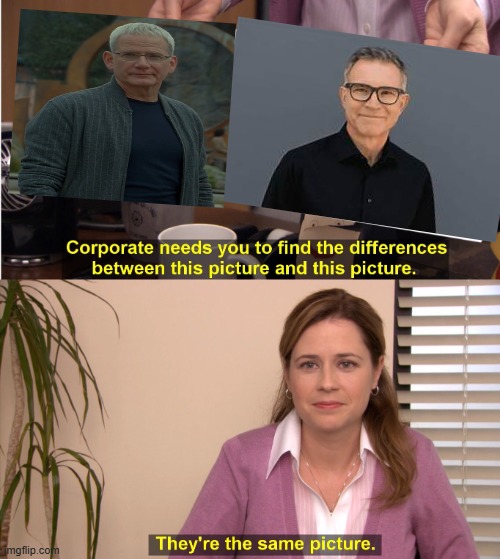 we've got | image tagged in memes,they're the same picture | made w/ Imgflip meme maker