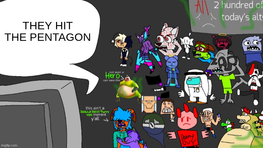 MSmg bad news | THEY HIT THE PENTAGON | image tagged in msmg bad news | made w/ Imgflip meme maker
