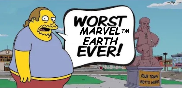 MARVEL EARTH TM | made w/ Imgflip meme maker