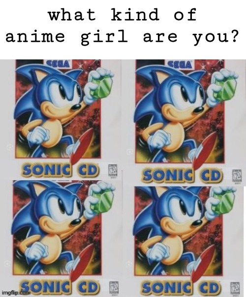 what kind of anime girl are you? | made w/ Imgflip meme maker
