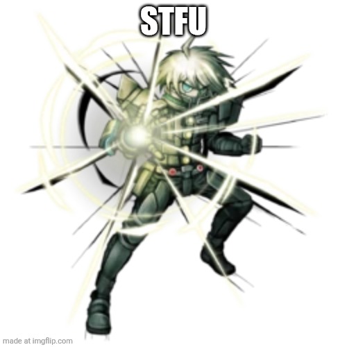 k1b0 has a gun now i guess | STFU | image tagged in k1b0 has a gun now i guess | made w/ Imgflip meme maker