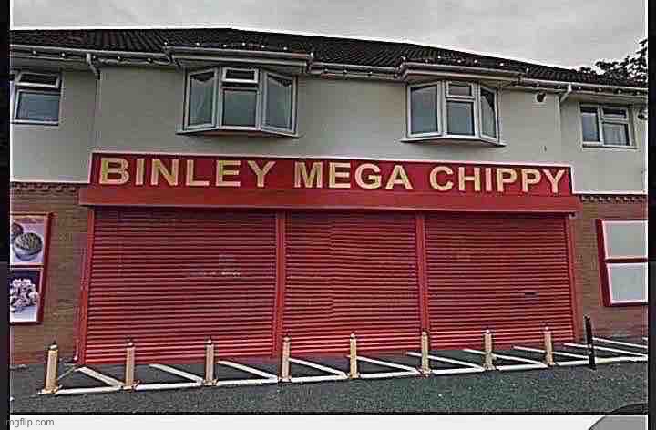 Binley mega chippy in big 26 (raiding the stream cause why not) | image tagged in binley mega chippy | made w/ Imgflip meme maker