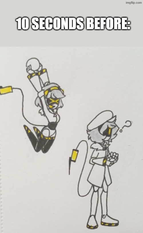 V dunks on N | 10 SECONDS BEFORE: | image tagged in v dunks on n | made w/ Imgflip meme maker