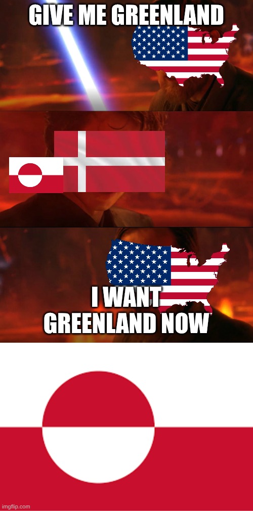 America want's Greenland | GIVE ME GREENLAND; I WANT GREENLAND NOW | image tagged in chancellor is evil | made w/ Imgflip meme maker