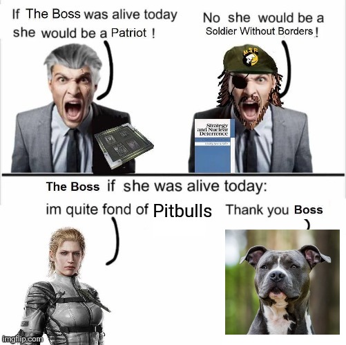 The Biggest Babies | Pitbulls | image tagged in if the boss was alive today she would be,memes,dog memes,humor,lol,funny | made w/ Imgflip meme maker