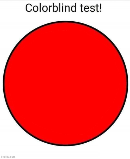 Colorblind test | image tagged in colorblind test | made w/ Imgflip meme maker