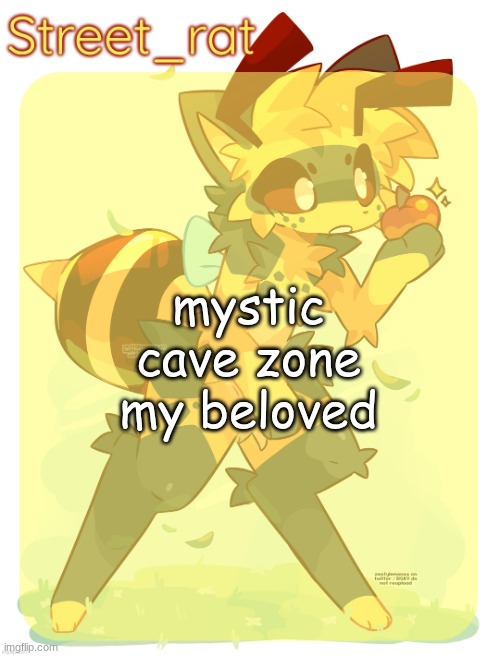 Rats beecat temp | mystic cave zone my beloved | image tagged in rats beecat temp | made w/ Imgflip meme maker