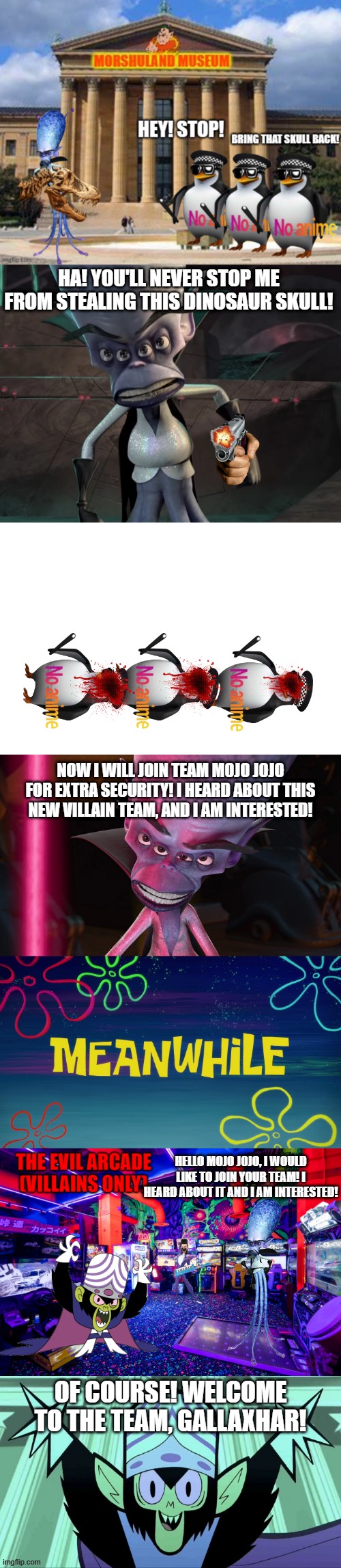 Gallaxhar Joins Team Mojo Jojo - July 3rd, 2023 | made w/ Imgflip meme maker