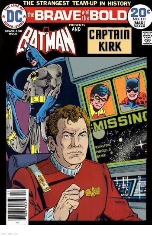 image tagged in comics,batman,captain kirk,star trek,the brave and the bold,crossover | made w/ Imgflip meme maker
