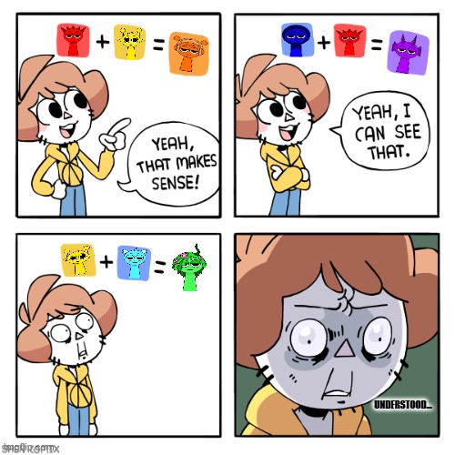 Yeah That Makes Sense | UNDERSTOOD... | image tagged in yeah that makes sense | made w/ Imgflip meme maker