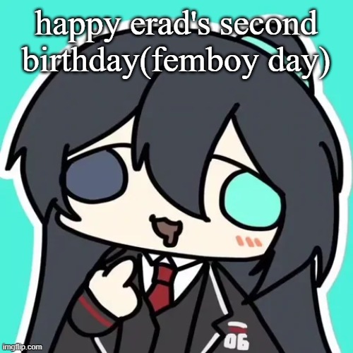 silly ahh hong lu | happy erad's second birthday(femboy day) | image tagged in silly ahh hong lu | made w/ Imgflip meme maker