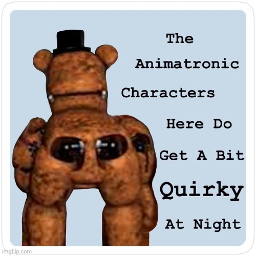 I'm posting Pinterest memes for a lil bit | image tagged in fnaf | made w/ Imgflip meme maker