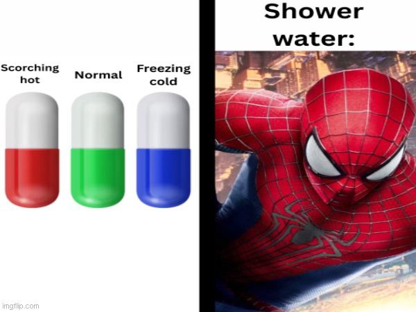 spiderman shower water | image tagged in shower | made w/ Imgflip meme maker